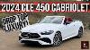 The 2024 Mercedes Benz Cle 450 4matic Cabriolet Is A New Luxury Ragtop For Cruising In Style