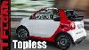 2017 Smart Fortwo Cabriolet First Drive Review A Tiny Topless 2 Seater City Slicker